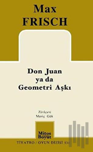Don Juan ya da Geometri Aşkı | Kitap Ambarı