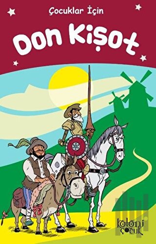 Don Kişot - Çocuklar İçin | Kitap Ambarı