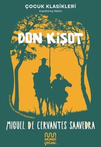 Don Kişot - Kısaltılmış Metin - Çocuk Klasikleri | Kitap Ambarı