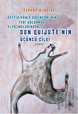 Don Quijote'nin Üçüncü Cildi | Kitap Ambarı