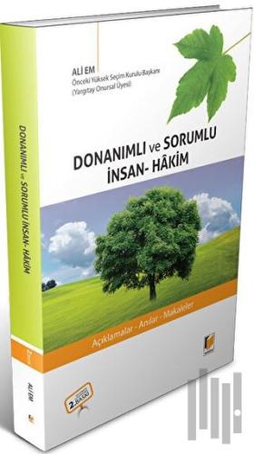 Donanımlı ve Sorumlu İnsan-Hakim