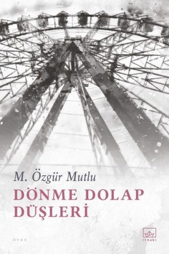 Dönme Dolap Düşleri | Kitap Ambarı