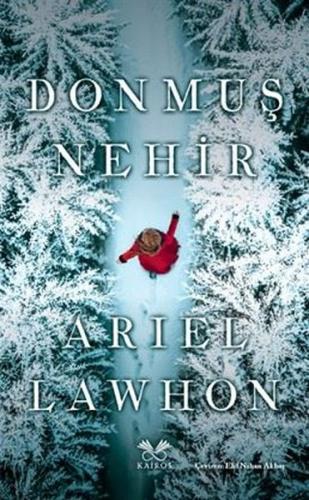 Donmuş Nehir | Kitap Ambarı