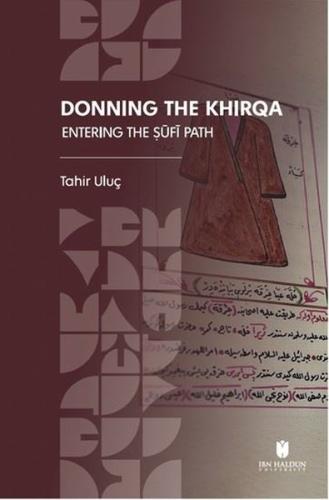 Donning the Khirqa: Entering the ufi Path