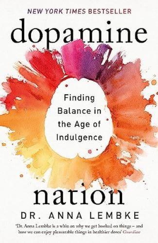 Dopamine Nation | Kitap Ambarı