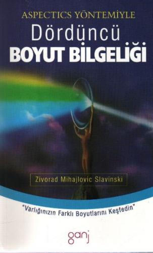 Dördüncü Boyut Bilgeliği  Aspectics Yöntemiyle