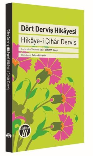 Dört Devriş Hikayesi | Kitap Ambarı