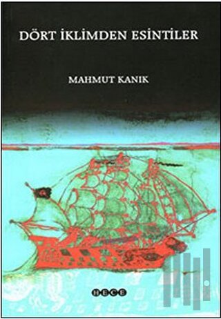 Dört İklimden Esintiler