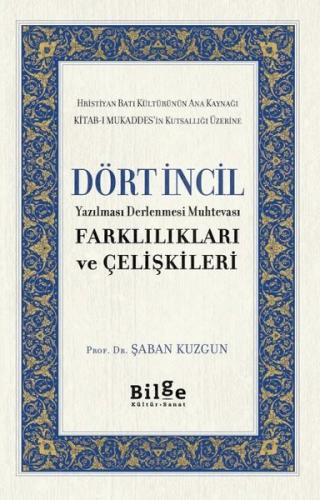 Dört İncil - Farklılıkları ve Çelişkileri