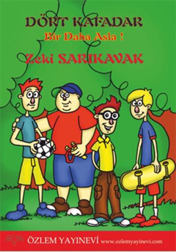 Dört Kafadar | Kitap Ambarı