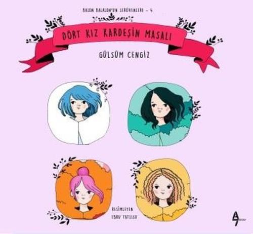 Dört Kız Kardeşin Masalı | Kitap Ambarı