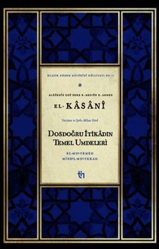 Dosdoğru İtikadın Temel Umdeleri - El - Mu'temed Mine'l - Mu'tekad | K