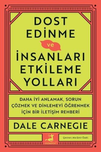 Dost Edinme ve İnsanları Etkileme Yolları - Daha İyi Anlamak Sorun Çöz
