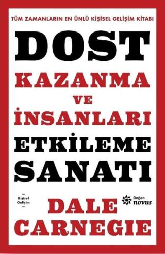 Dost Kazanma ve İnsanları Etkileme Sanatı (Ciltli) | Kitap Ambarı