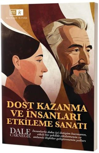 Dost Kazanma ve İnsanları Etkileme Sanatı | Kitap Ambarı