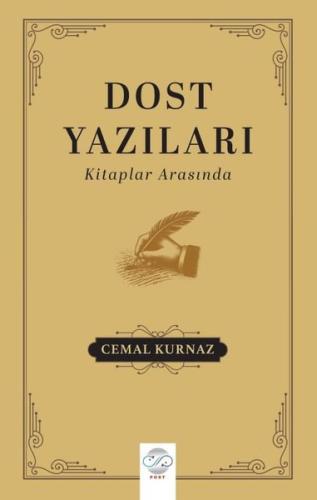 Dost Yazıları - Kitaplar Arasında | Kitap Ambarı