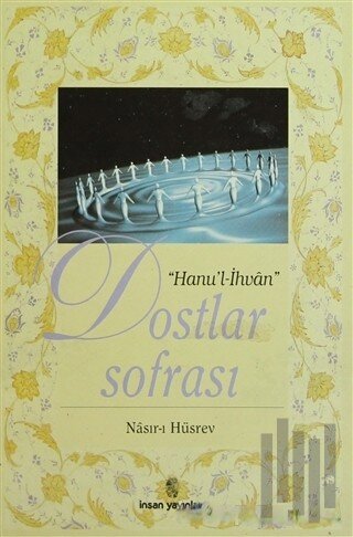 Dostlar Sofrası - Hanu'l-İhvan