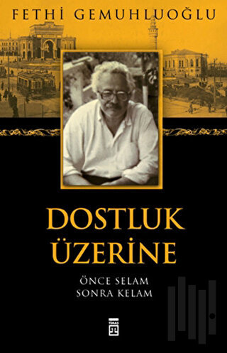 Dostluk Üzerine