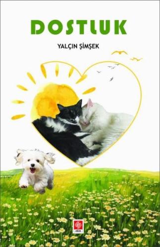 Dostluk | Kitap Ambarı