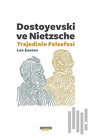Dostoyevski ve Nietzsche: Trajedinin Felsefesi | Kitap Ambarı