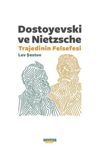 Dostoyevski ve Nietzsche: Trajedinin Felsefesi | Kitap Ambarı