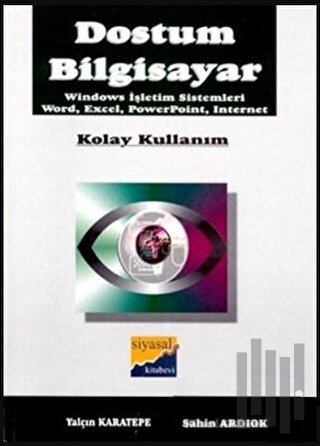 Dostum Bilgisayar Windows İşletim Sistemleri, Word, Excel, PowerPoint, Internet
