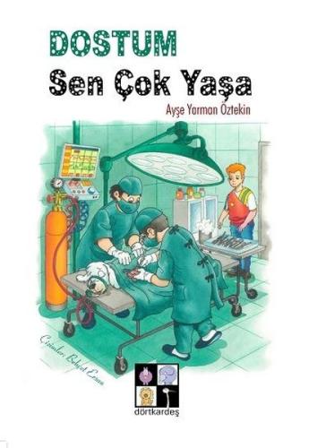 Dostum Sen Çok Yaşa | Kitap Ambarı