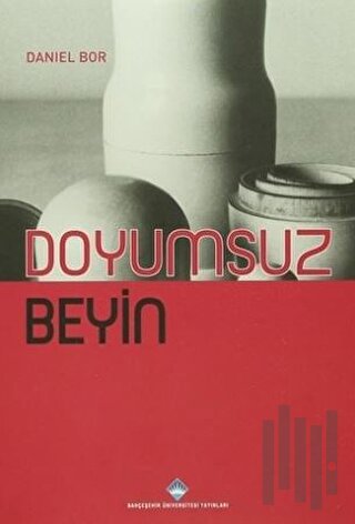 Doyumsuz Beyin (Ciltli)