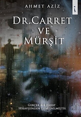Dr. Carret ve Mürşit