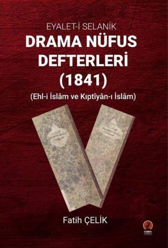 Drama Nüfus Defterleri 1841 - Eyalet-i Selanik | Kitap Ambarı