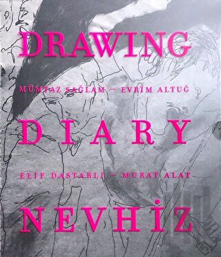 Drawing Diary Nevhiz (Ciltli) | Kitap Ambarı