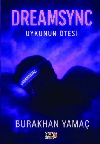 Dreamsync - Uykunun Ötesi | Kitap Ambarı