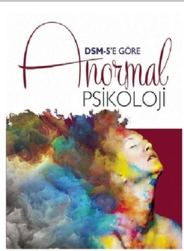 DSM - 5e Göre Anormal Psikoloji | Kitap Ambarı