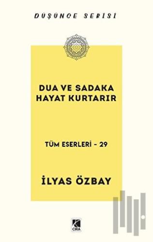 Dua ve Sadaka Hayat Kurtarır | Kitap Ambarı