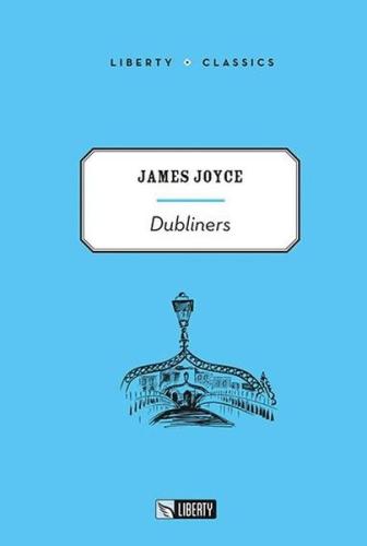 Dubliners - Liberty Classics | Kitap Ambarı