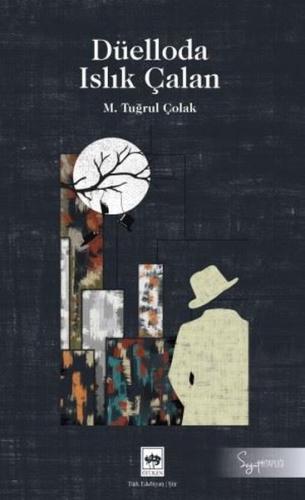 Düelloda Islık Çalan | Kitap Ambarı