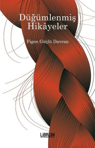 Düğümlenmiş Hikayeler