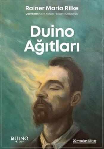 Duino Ağıtları - Dünyadan Şiirler