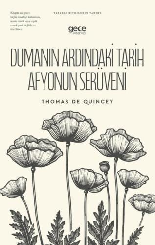 Dumanın Ardındaki Tarih Afyonun Serüveni | Kitap Ambarı