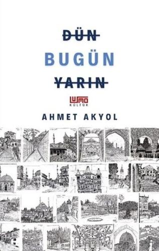 Dün Bugün Yarın