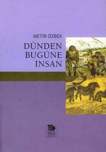 Dünden Bugüne İnsan | Kitap Ambarı