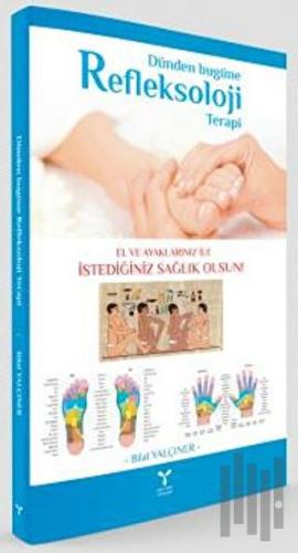 Dünden Bugüne Refleksoloji Terapi