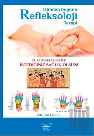 Dünden Bugüne Refleksoloji Terapi