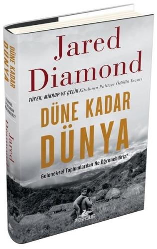 Düne Kadar Dünya-Geleneksel Toplumlardan Ne Öğrenebiliriz? (Ciltli) | 