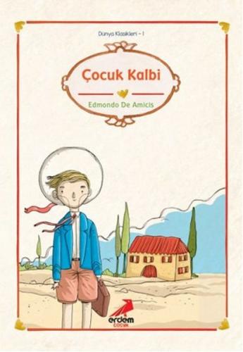 Dünya Çocuk Klasikleri - Çocuk Kalbi | Kitap Ambarı