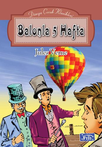 Dünya Çocuk Klasikleri Dizisi Balonla 5 Hafta | Kitap Ambarı