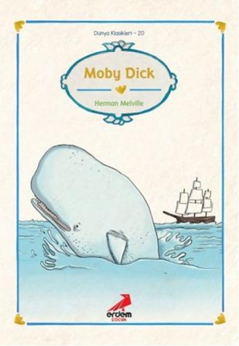 Dünya Çocuk Klasikleri - Moby Dick | Kitap Ambarı