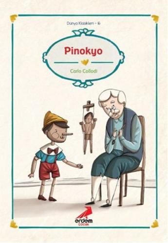 Dünya Çocuk Klasikleri - Pinokyo | Kitap Ambarı