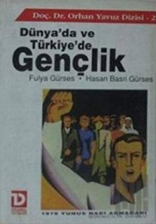 Dünya’da ve Türkiye’de Gençlik
