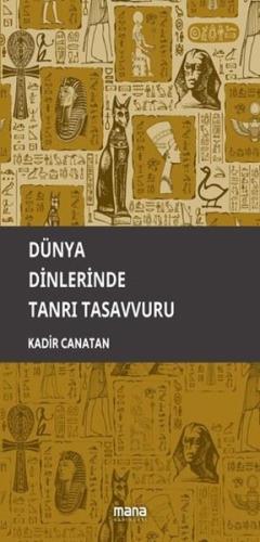 Dünya Dinlerinde Tanrı Tasavvuru | Kitap Ambarı